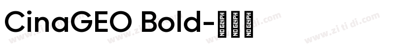 CinaGEO Bold字体转换